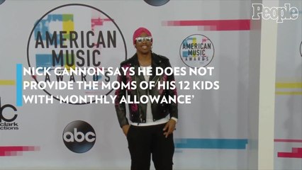 Nick Cannon Says He Does Not Provide the Moms of His 12 Kids with 'Monthly Allowance'
