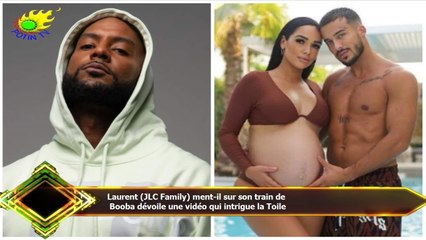 Laurent (JLC Family) ment-il sur son train de  Booba dévoile une vidéo qui intrigue la Toile