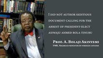 I did not author seditious document calling for the arrest of President-elect, Asiwaju Ahmed Bola Tinubu - Prof. A. Bolaji Akinyemi