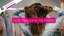 Hair Routine Refresh