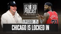 Chicago Locked In For Bulls Playoff Push - The Pat Bev Podcast with Rone: Ep. 25