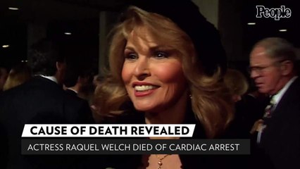 Raquel Welch Died of Cardiac Arrest and Had Alzheimer's Disease Leading Up to Her Death
