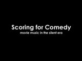 Harold Lloyd - Scoring for Comedy [2005]