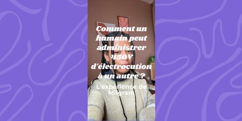 Comment un humain est-il capable d'administrer 450V d'électrocution à un autre ? Aime-t-il faire souffrir autrui ? L'expérience de Milgram