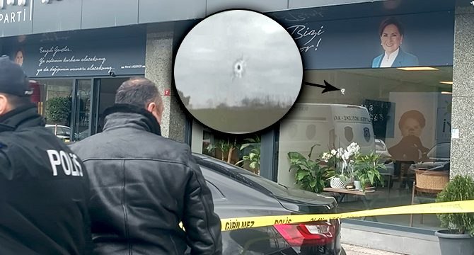 İYİ Parti İstanbul İl Başkanlığı’na silahlı saldırı