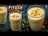 Refreshing Piyush Drink Recipe | Instant Summer Cooling Sweet Drink | Using Butter Milk & Shrikand