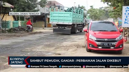 Sambut Pemudik, Ganjar : Perbaikan Jalan Dikebut
