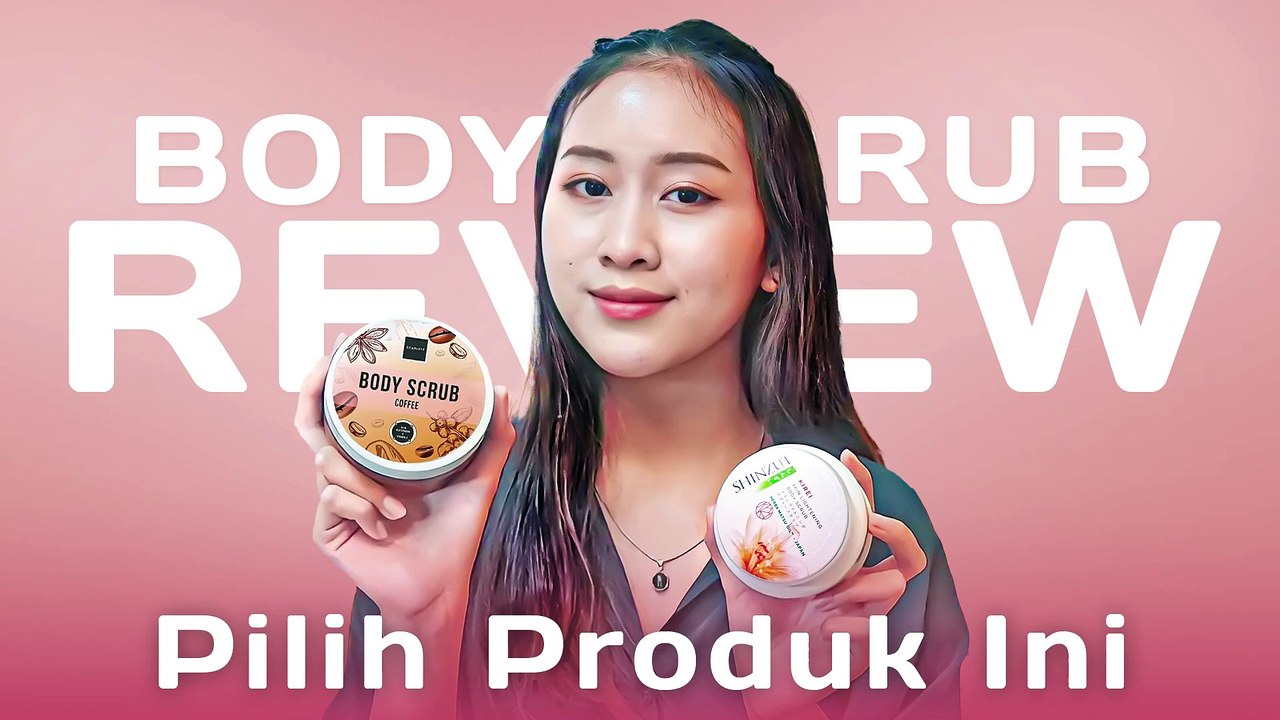 Rekomendasi Body Scrub Shinzui VS Scarlett Mana Yang Terbaik Makeup