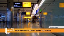 London headlines 31 March: Heathrow security staff to strike for 10 days
