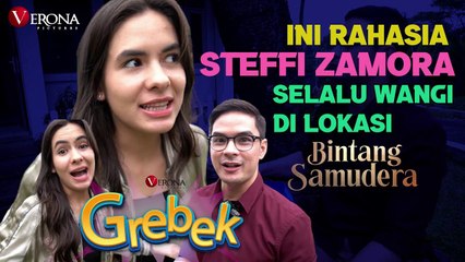 INI RAHASIA STEFFI ZAMORA SELALU WANGI DI LOKASI SYUTING BINTANG SAMUDERA!!!