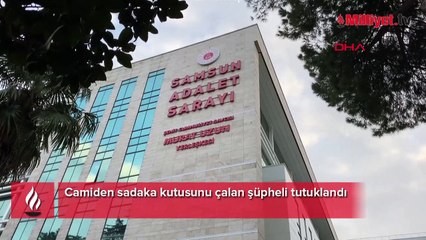 Camiden sadaka kutusunu çalan şüpheli tutuklandı