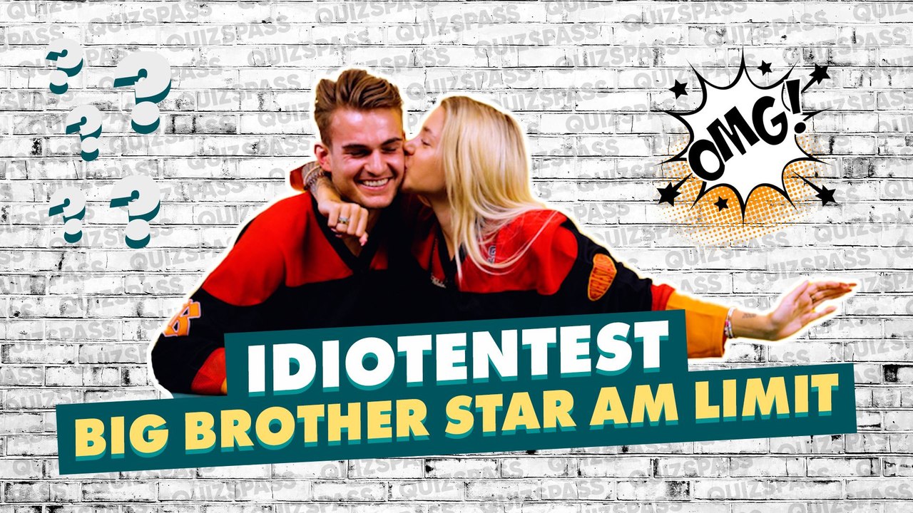 Big brother star am limit- walentina und can beim idiotentest