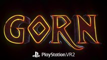 GORN - Bande-annonce de lancement (PS VR2)