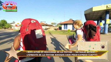 « Nous avons dû descendre de la voiture » : Nathalie revient  l'épreuve de la voiture magique dans P