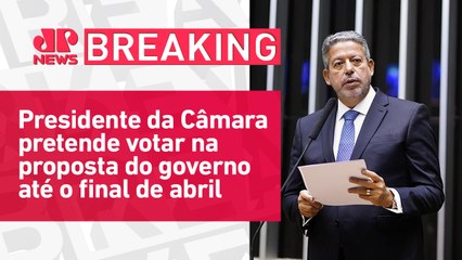 Arthur Lira fala em “ajustes” para aprovar novo arcabouço fiscal  | BREAKING NEWS