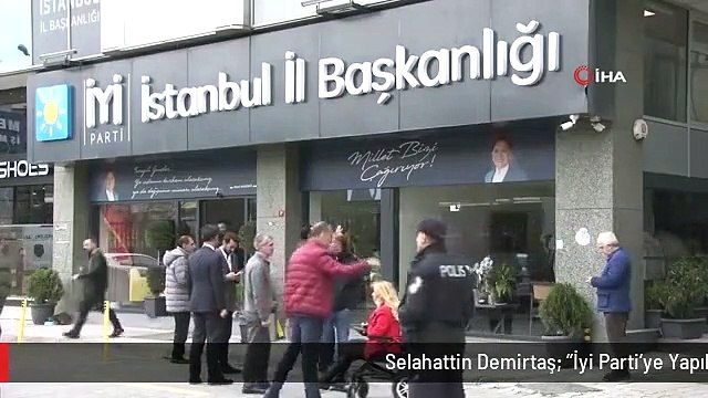 Selahattin Demirtaş: İyi Parti'ye Yapılan Saldırıyı Lanetliyorum. Bu Tür Saldırılar Asla İktidardan Bağımsız Yapılamaz