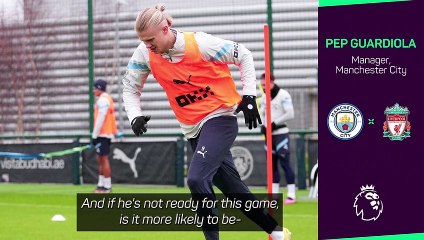 Haaland not ruled out of Liverpool clash - Guardiola
