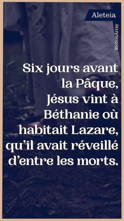 Carême 2023 : Lundi saint