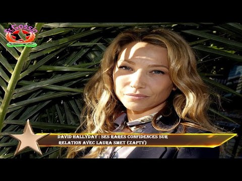 David Hallyday : ses rares confidences sur relation avec Laura Smet (ZAPTV)