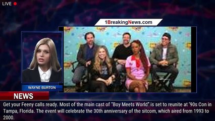 ‘Boy Meets World’ Cast Reunion Set for ’90s Con in Tampa (EXCLUSIVE) - 1breakingnews.com