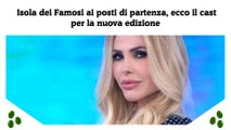 Isola dei Famosi ai posti di partenza, ecco il cast per la nuova edizione