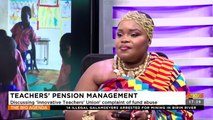 Teachers' Pension Management: Discussing 'Innovative Teachers' Union' complaint of fund abuse - The Big Agenda on Adom TV (31-3-23)