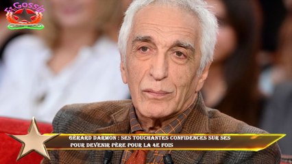 Gérard Darmon : ses touchantes confidences sur ses  pour devenir père pour la 4e fois