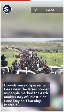 Crowds Dispersed at Gaza Border Amid Commemoration of Palestinian Land Day