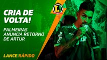 Palmeiras acerta retorno do meia Artur - LANCE! Rápido