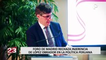 Foro de Madrid: Rechazan propuesta del Foro de Sao Paulo para darle solución a crisis de Perú