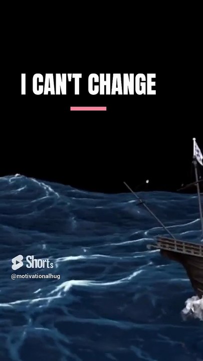 I CAN'T CHANGE DIRECTION OF WIND... quotes _ motivational status video. l #motivation