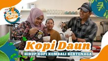 Kopi Daun: Hirup Kopi Kembali Bertenaga