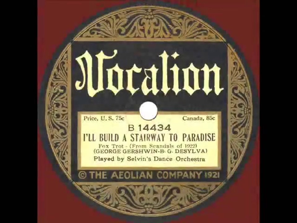 1922 Ben Selvin - I’ll Build A Stairway To Paradise