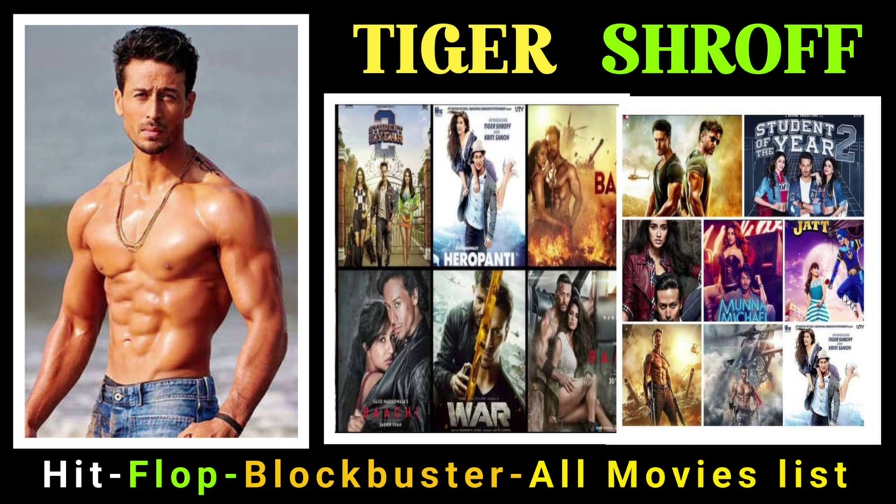 tiger-shroff-all-movies-list-tiger-shroff-hit-movies-tiger-shroff