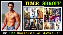 Tiger shroff all movies list | Tiger shroff hit movies |  Tiger shroff