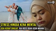 Stress Hingga Kena Mental Usai Kerap Dihujat, Ria Ricis Ogah Asuh Moana