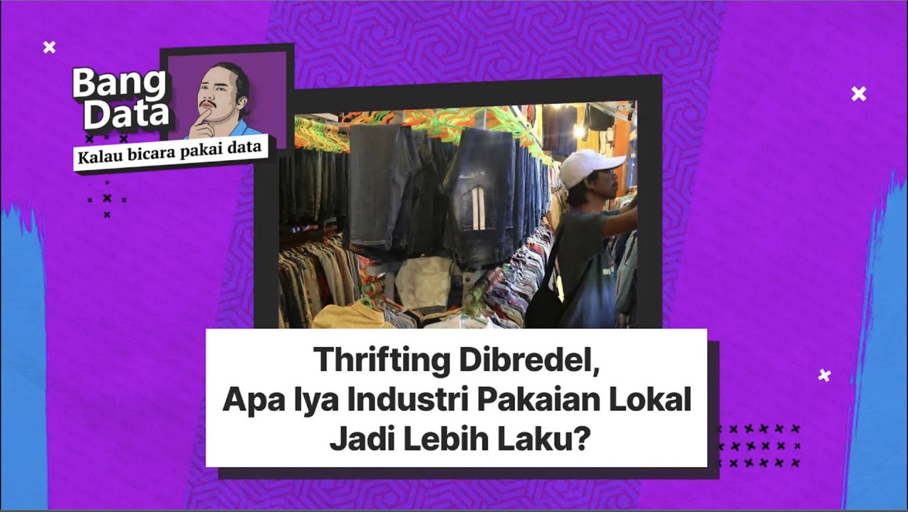 Thrifting Matikan Industri Pakain Lokal_ _ Bang Data