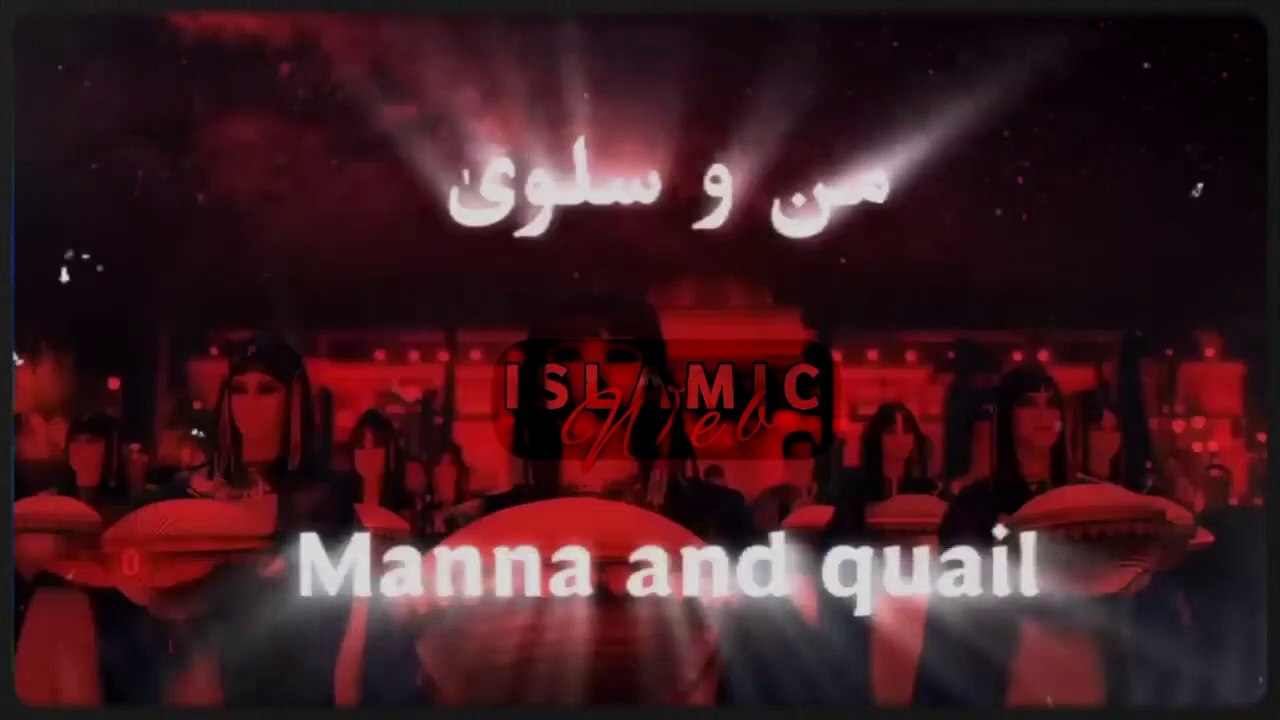Man o salwa ka waqia-Manna and quail story-Jannti khana
