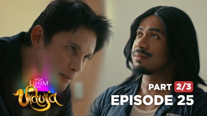 Mga Lihim ni Urduja: A successful frame-up of the villains (Full Episode 25 - Part 2/3)
