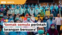 Kerajaan digesa semak semula perintah larang penjawat awam bersuara