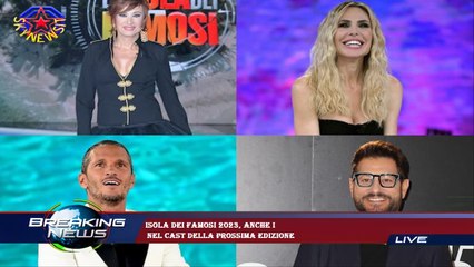 Isola dei Famosi 2023, anche i  nel cast della prossima edizione