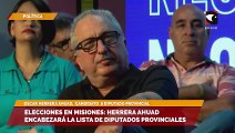 Elecciones en misiones Herrera Ahuad encabezará la lista de diputados provinciales