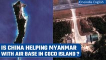 Satellite images show China's plan of helping Myanmar with an air base in Coco island|Oneindia News