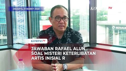 Rafael Alun Buka Suara soal Misteri Artis Inisial R di Lingkaran Kasusnya