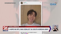 J-Hope ng BTS, mag-eenlist sa South Korean army | 24 Oras Weekend