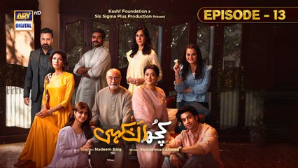 Kuch Ankahi Episode 13 | 1st Apr 2023 | ARY Digital