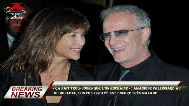 « Ça fait trois jours que l'on enchaîne » : Amandine Pellissard au du rouleau, son fils Octave est