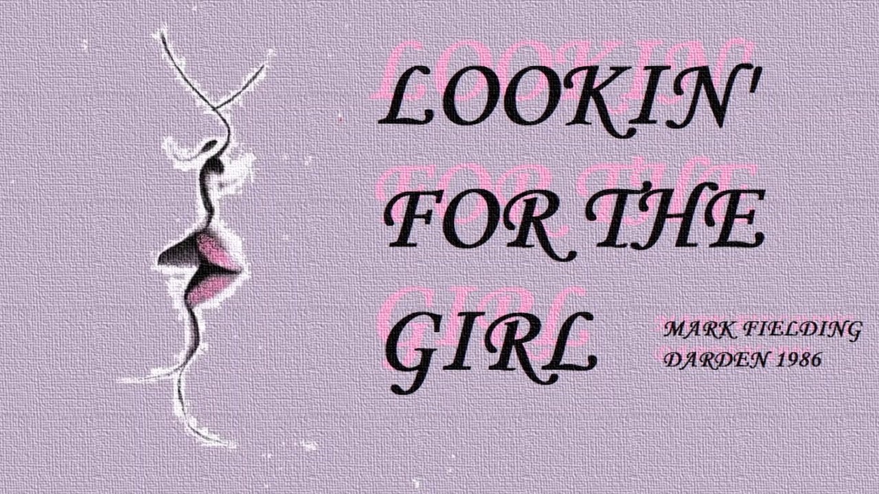 1986 Lookin' for the Girl