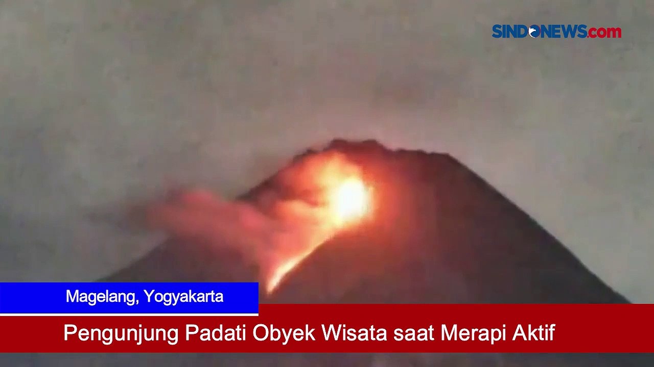 Gunung Merapi Aktif, Pengunjung Masih Padati Objek Wisata