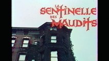 LA SENTINELLE DES MAUDITS (1977) Bande Annonce Française Restaurée